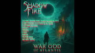 Now you can have ShadowFire anywhere. Spotify, Pandora, Amazon and much more