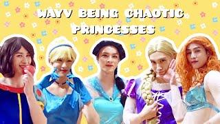 WayV being chaotic princesses 