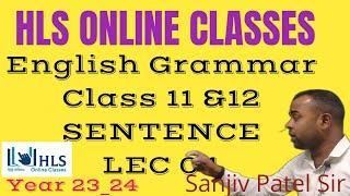 The Sentence/ English class 11& 12 #upboard /HLS Online classes/LEC 4/23_24