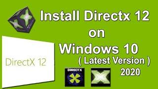 How to Download and Install Directx 12 on windows 10 | latest version 2018 |