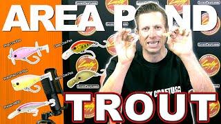 【Angler's Secret 12】AREA POND TROUT Fishing Techniques【Lucky Craft®】