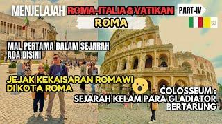 Colosseum dan Roma Kuno : Jejak Kekaisaran Romawi yang Fenomenal