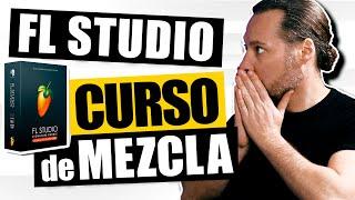 CURSO de MEZCLA en FL STUDIO 20  (Sonido Profesional)