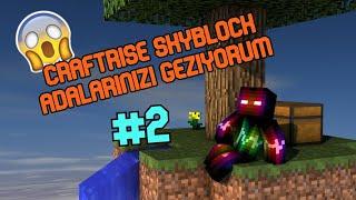 Craftrise Skyblock Adalarınızı Geziyorum! #2