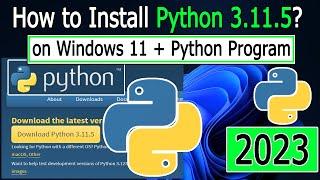 How to Install Python 3.11.5 on Windows 11 | 2023 Update