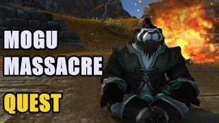 Mogu Massacre Quest WoW