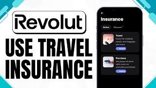 Mastering Revolut Travel Insurance FOR MAXIMUM Protection