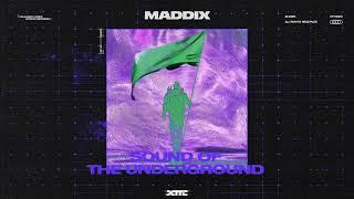 Maddix - Sound Of The Underground