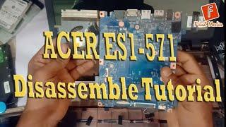 ACER ES1-571 Laptop Disassembly & Assemble Tutorial   #FiluZMedia #acer_laptop_tear_down