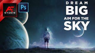 Dream Big Aim For The Sky | PS Speed Edit | AF Production