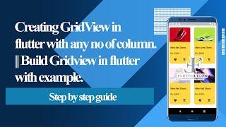 Flutter Tutorial: Creating and Designing GridView in Flutter