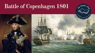 Horatio Nelson & The Battle of Copenhagen 1801