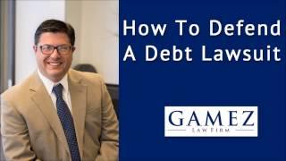 How To Defend A Debt Collection Lawsuit in California | Debt Lawsuit Defense Attorney