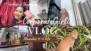 Life of a Corporate Girlie Living in Mumbai || 9 - 5 Corporate Life