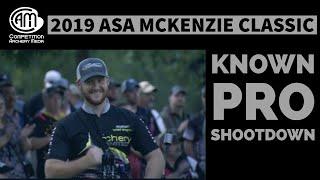 2019 ASA McKenzie ASA Classic: Known Pro Shoot Down