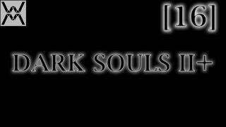 Dark Souls 2 NG+ [Эпизод 16] - Склеп нежити.