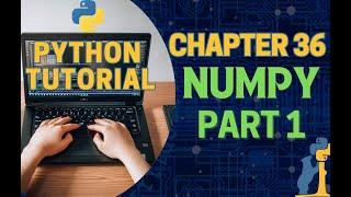 Python For Beginners : Numpy (हिंदी में)|| Difference Between Numpy Array & List