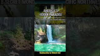 America’s Hidden Paradise of the Pacific Northwest #travelpediaguide #hiddengems #travelguide