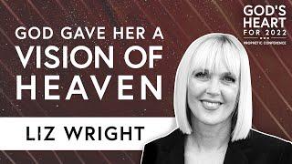 2022 Prophecy - God Gave Her a Vision of Heaven | God's Heart Conference - Liz Wright