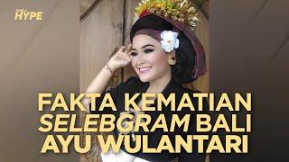 3 Fakta Kematian Ayu Wulantari, Selebgram Bali yang Loncat Bunuh Diri dari Lantai 4