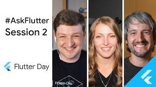 #AskFlutter at Flutter Day: Session 2