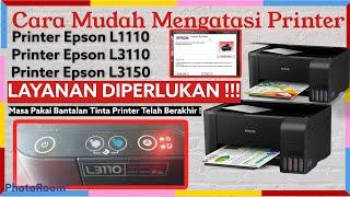 Cara Reset Printer Epson L1110 L3110 L3150,Masa Pakai Bantalan Tinta Printer Telah Berakhir