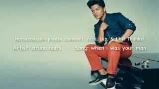 When I was your man by Bruno Mars 【Lyrics】