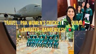 Travelling, Pakistan Women Cricket Team, Lahore to Chattagram  PAK vs BAN Emirates Economy