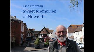 Sweet Memories of Newent - Eric Freeman