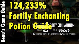 124,833% Fortify Enchanting Potions Guide - Skyrim Special Edition - xBeau Gaming