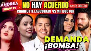 MR DOCTOR   HACE RESPONSABLE A CHARLOTTE LASCURAIN