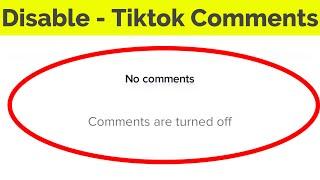 How To Disable/Enable Comments On Tik Tok Videos & Stop All Notifications