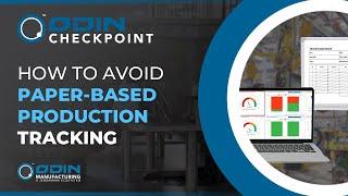 Manual Production Data Recording is wasting TIME! (Odin Checkpoint)