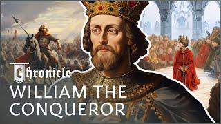 William The Conqueror: The Real Story Of The Bastard King | William The Conqueror | Chronicle