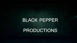 Black Pepper Productions - Intro
