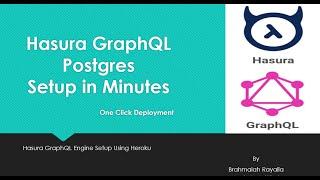 #Postgres #GraphQL in Minutes - #Hasura GraphQL Engine