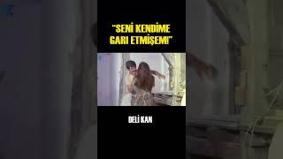 Deli Kan Türk Filmi | Kendime Karı Etmişem Seni #shorts #tarıkakan #shortsvideo