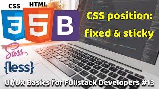 CSS Position Fixed & Sticky | UI/UX Basics for Fullstack Developers #13 | Fullstack Basics