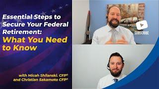 Essential Steps to Secure Your Federal Retirement: What You Need to Know