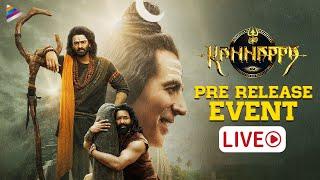 KANNAPPA Pre Release Event LIVE | Manchu Vishnu | Prabhas | Mohan Babu | Mohanlal | Shiva Rajkumar
