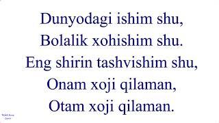 Ulug'bek Rahmatullayev - Ota onam xoji qilaman (Lyrics)/ Улугбек Рахматуллаев -Ота онам хожи киламан