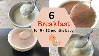 6 BREAKFAST Porridge ( for  6 - 12 MONTHS BABY ) - rice / semolina / oats / ragi / wheat / poha-aval