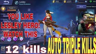 MOBILE LEGENDS: BUILD FOR LESLEY HERO WATCH THIS!! 12 KILLS AUTO TRIPLE KILLS