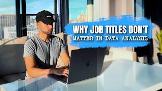 Your job title probably doesn't matter for Data Analysts | *unfiltered truth*