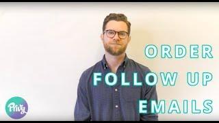 Order Follow-Up Emails | Privy Automate Email Plan