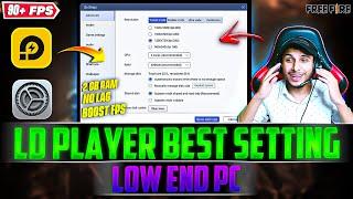 LD Player Best Settings for Free Fire on Low End PC | Boost FPS & Fix Lag on 2GB RAM!