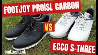 FOOTJOY PRO|SL CARBON vs ECCO S-THREE - Are these the best spikeless golf shoes money can buy?