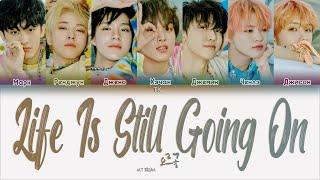 NCT DREAM – Life Is Still Going On [ПЕРЕВОД НА РУССКИЙ/КИРИЛЛИЗАЦИЯ Color Coded Lyrics]