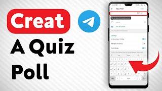 How To Create A Quiz Poll In Telegram - Full Guide