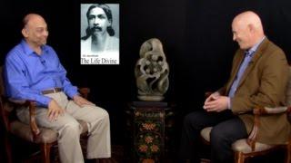 The Integral Yoga of Sri Aurobindo, Part One: The Revolutionary Yogi, with Debashish Banerji